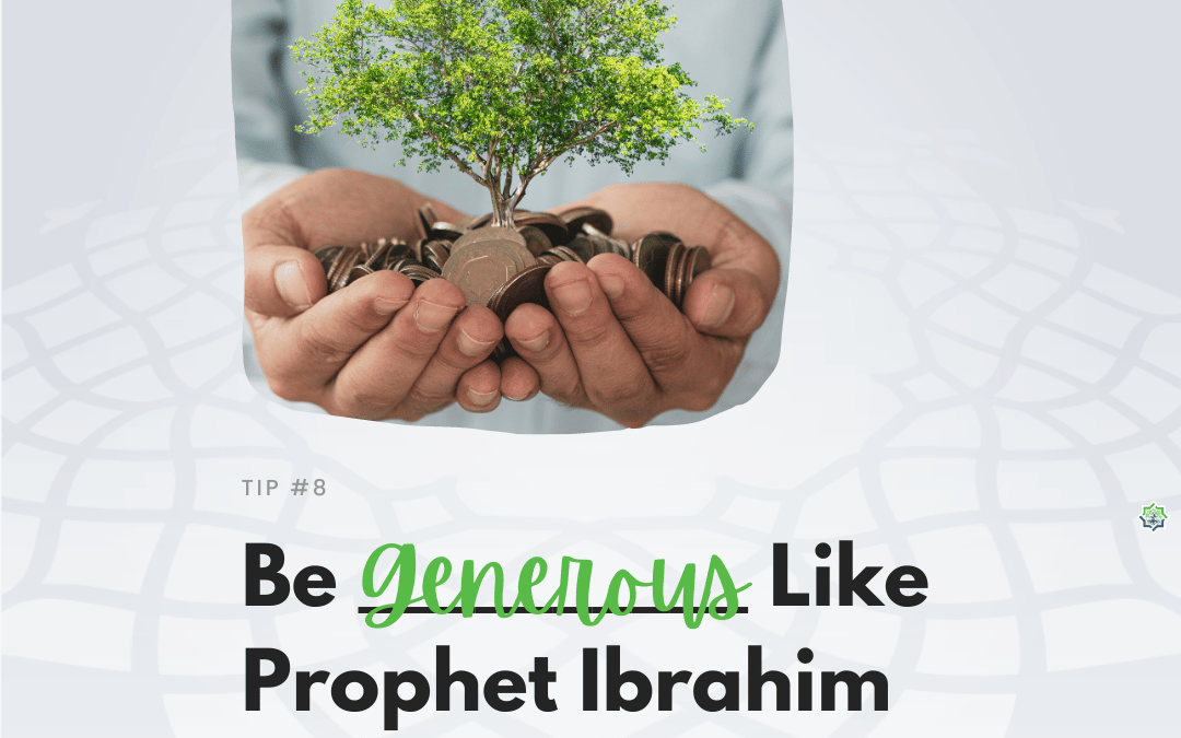 Be Generous Like Prophet Ibrahim this Dhul-Hijjah